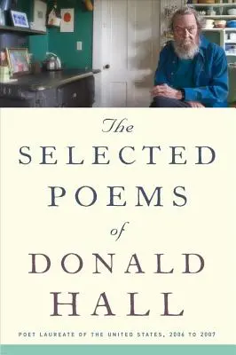 Vybrané básne Donalda Halla - The Selected Poems of Donald Hall