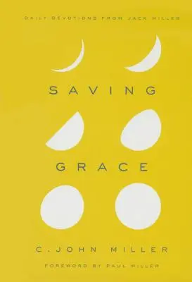 Zachraňujúca milosť - Saving Grace