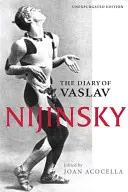 Denník Vaslava Nižinského - The Diary of Vaslav Nijinsky