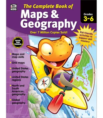 Kompletná kniha máp a geografie, 3. - 6. ročník - The Complete Book of Maps & Geography, Grades 3 - 6