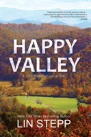 Šťastné údolie - Happy Valley