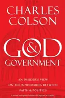 Boh a vláda: Pohľad zvnútra na hranice medzi vierou a politikou - God & Government: An Insider's View on the Boundaries Between Faith & Politics