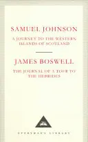 Cesta na západné ostrovy Škótska a denník z cesty na Hebridy - Journey to the Western Islands of Scotland & The Journal of a Tour to the Hebrides