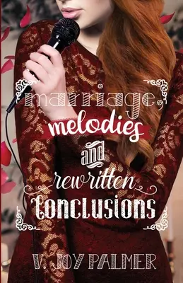 Manželstvo, melódie a prepísané závery - Marriage, Melodies, and Rewritten Conclusions