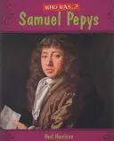 Kto bol: Samuel Pepys? - Who Was: Samuel Pepys?