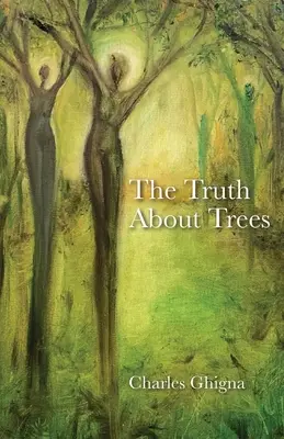 Pravda o stromoch - The Truth About Trees