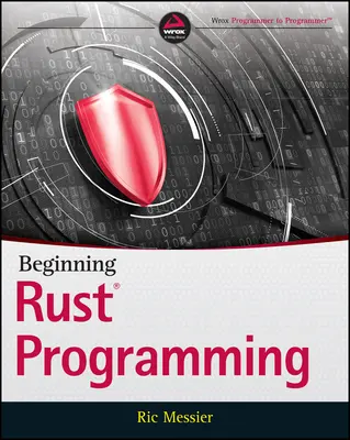 Začiatky programovania Rust - Beginning Rust Programming
