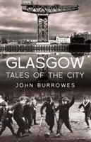 Glasgowské príbehy z mesta - Glasgow Tales of the City