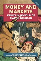 Peniaze a trhy: Eseje na počesť Martina Dauntona - Money and Markets: Essays in Honour of Martin Daunton