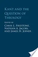 Kant a otázka teológie - Kant and the Question of Theology