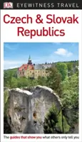 DK Eyewitness Česká a Slovenská republika - DK Eyewitness Czech and Slovak Republics