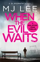 Keď zlo čaká - When the Evil Waits