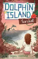 Ostrov delfínov: Kniha 3: Prežitie - Dolphin Island: Survival - Book 3