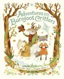 Dobrodružstvá s bosonohými zvieratkami - Adventures with Barefoot Critters