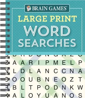 Hry na mozog - Hľadanie slov vo veľkom formáte (Teal) - Brain Games - Large Print Word Searches (Teal)
