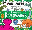 Pán Muži Malá slečna Dobrodružstvo s dinosaurami - Mr. Men Little Miss Adventure with Dinosaurs