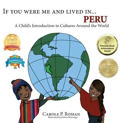 Keby si bol mnou a žil v... Peru: - If You Were Me and Lived in... Peru: A Child's Introduction to Cultures Around the World