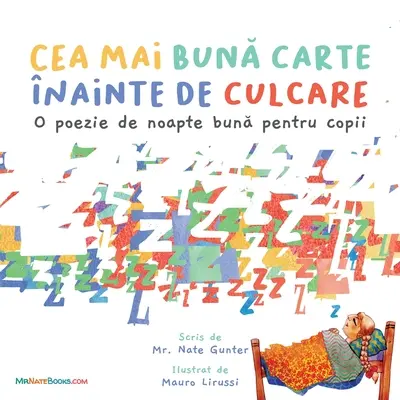 Najlepšia kniha na dobrú noc (rumunsky): Rýmovačka pre deti pred spaním - The Best Bedtime Book (Romanian): A rhyme for children's bedtime