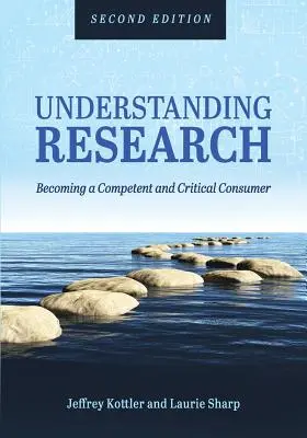 Porozumenie výskumu: Stať sa kompetentným a kritickým spotrebiteľom - Understanding Research: Becoming a Competent and Critical Consumer