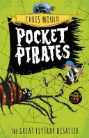 Vreckoví piráti: Veľká katastrofa s mucholapkou - kniha 3 - Pocket Pirates: The Great Flytrap Disaster - Book 3