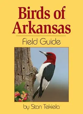 Vtáky Arkansasu - terénny sprievodca - Birds of Arkansas Field Guide