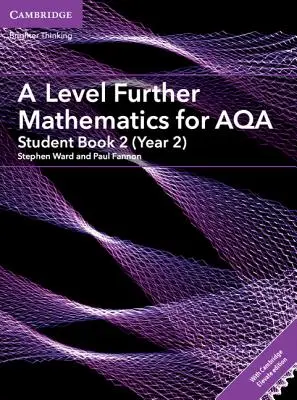 A Level Further Mathematics for Aqa Student Book 2 (Year 2) with Cambridge Elevate Edition (2 Years)