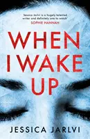 Keď sa zobudím - When I Wake Up