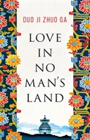 Láska v krajine nikoho - Love In No Man's Land