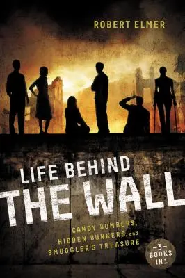 Život za múrom: Candy Bombers, Beetle Bunker a Smuggler's Treasure - Life Behind the Wall: Candy Bombers, Beetle Bunker, and Smuggler's Treasure