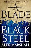 Čepeľ z čiernej ocele - Druhá kniha Karmínovej ríše - Blade of Black Steel - Book Two of the Crimson Empire