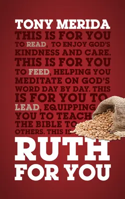 Ruth for You: Zjavenie Božej láskavosti a starostlivosti - Ruth for You: Revealing God's Kindness and Care