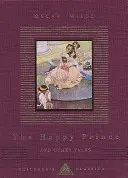 Šťastný princ a iné rozprávky - Happy Prince And Other Tales