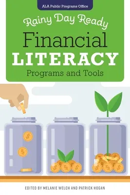 Rainy Day Ready: Programy a nástroje finančnej gramotnosti - Rainy Day Ready: Financial Literacy Programs and Tools