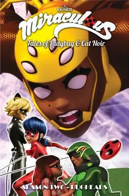 Zázračné: Tales of Ladybug and Cat Noir: Season Two - Bugheads - Miraculous: Tales of Ladybug and Cat Noir: Season Two - Bugheads