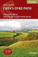 Prechádzka po ceste Offa's Dyke: Po stopách anglickej a waleskej hranice - Walking Offa's Dyke Path: Following the English-Welsh Border