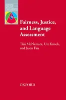 Férovosť, spravodlivosť a jazykové hodnotenie - Fairness, Justice and Language Assessment