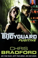 Osobný strážca: Utečenec (kniha 6) - Bodyguard: Fugitive (Book 6)