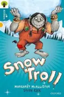 Oxford Reading Tree All Stars: Oxford Level 9 Snehový troll - úroveň 9 - Oxford Reading Tree All Stars: Oxford Level 9 Snow Troll - Level 9