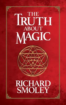 Pravda o mágii - The Truth about Magic