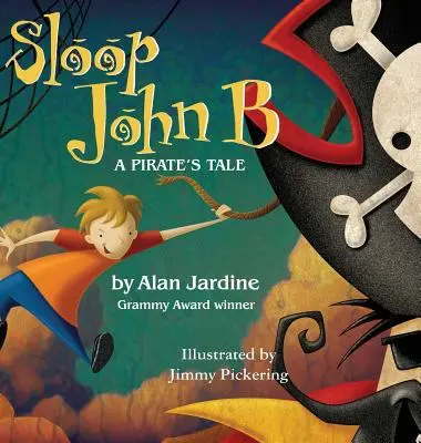 Sloop John B -Príbeh piráta - Sloop John B -A Pirate's Tale