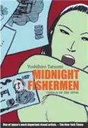 Polnoční rybári - Gekiga 70. rokov - Midnight Fishermen - Gekiga of the 1970's