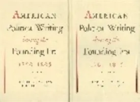 Americká politická spisba v zakladateľskej ére: 1760-1805 - American Political Writing During the Founding Era: 1760-1805