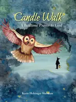 Sviečková prechádzka: Modlitba k Bohu pred spaním - Candle Walk: A Bedtime Prayer to God