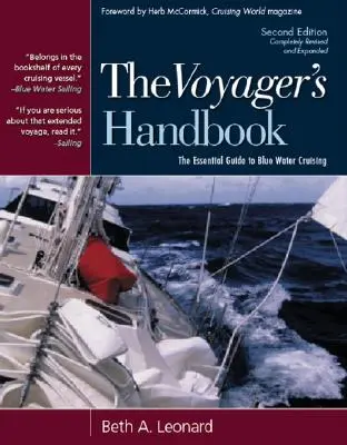 Príručka cestovateľa: Základný sprievodca plavbou na modrých vodách - The Voyager's Handbook: The Essential Guide to Blue Water Cruising
