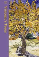 Vincentove stromy - obrazy a kresby Van Gogha - Vincent's Trees - Paintings and Drawings by Van Gogh