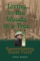 Život v lese na strome - Living in the Woods in a Tree