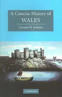 Stručné dejiny Walesu - A Concise History of Wales