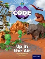 Kód projektu X: Zakázané údolie Up in the Air - Project X Code: Forbidden Valley Up in the Air