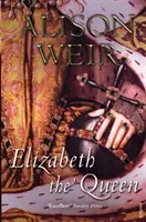 Alžbeta, kráľovná - Elizabeth, the Queen