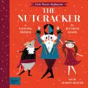 Luskáčik: Babylit(r) Dancing Primer - The Nutcracker: A Babylit(r) Dancing Primer